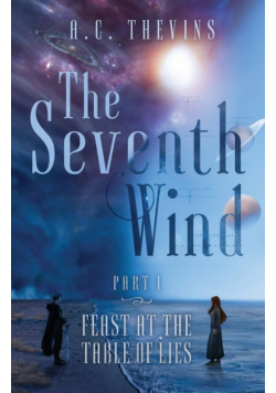 The Seventh Wind Part 1