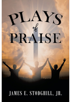 Plays of Praise