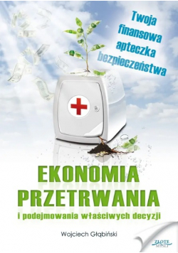 Ekonomia przerwania i podejmowania właściwych decyzji