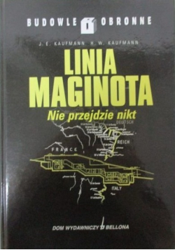 Linia Maginota Nie przejdzie nikt