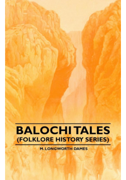 Balochi Tales (Folklore History Series)