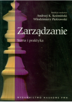 Zarządzanie Teoria i praktyka