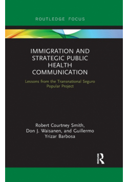Immigration and Strategic Public Health Communication