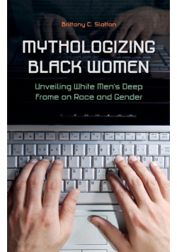 Mythologizing Black Women