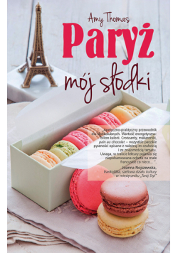Paryż, mój słodki