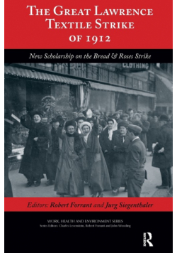 The Great Lawrence Textile Strike of 1912