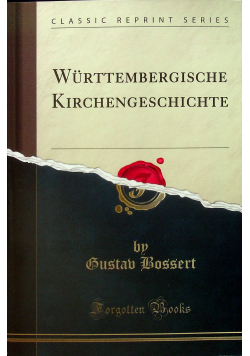 Wurttembergische Kirchengeschichte reprint z 1893 r