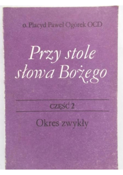 Przy stole Słowa Bożego Część 2