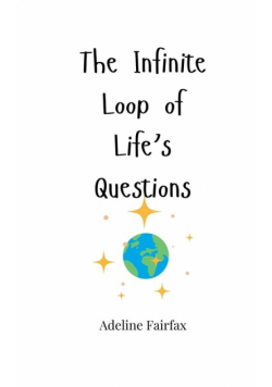 The Infinite Loop of Life's Questions