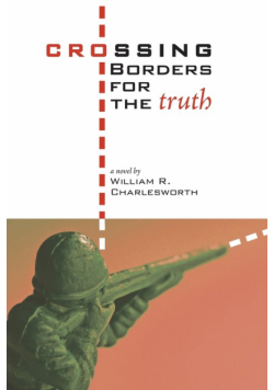 Crossing Borders for the Truth