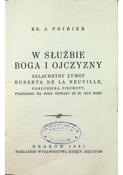 W służbie Boga i Ojczyzny szlachetny żywot Huberta de la Neuville 1931 r.