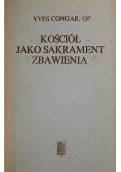 Kościól jako sakrament zbawienia