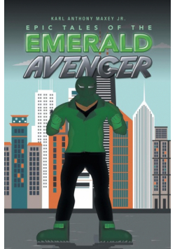 Epic Tales of the Emerald Avenger