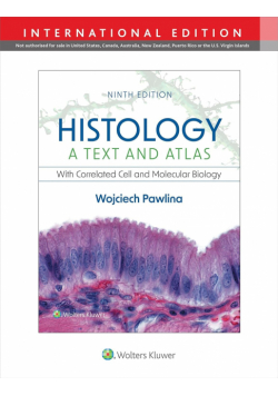 Histology A Text and Atlas wer. angielska