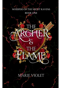 The Archer & The Flame