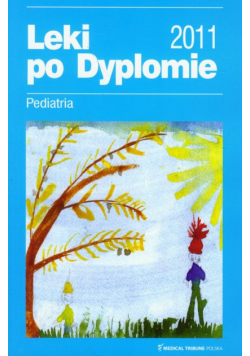 Leki po Dyplomie 2011 Pediatria