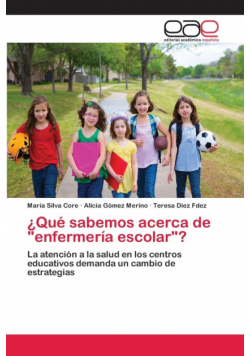¿Qué sabemos acerca de "enfermería escolar"?