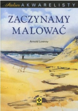 Zaczynamy malować Atelier akwarelisty