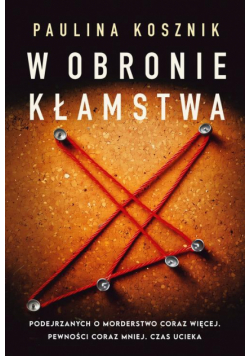 W obronie kłamstwa