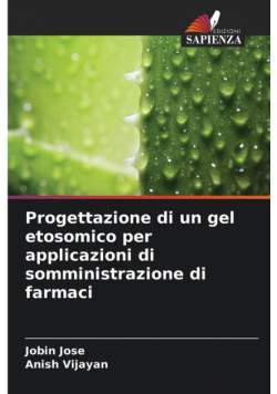 Progettazione di un gel etosomico per applicazioni di somministrazione di farmaci