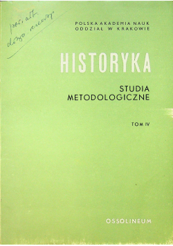 Historyka Studia metodologiczne Tom IV
