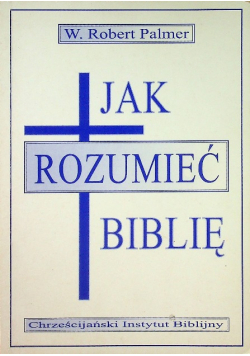 Jak rozumieć biblię