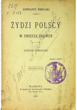 Żydzi Polscy w świetle prawdy 1887 r