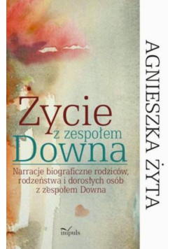 Życie z zespołem Downa