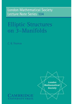 Elliptic Structures on 3-Manifolds
