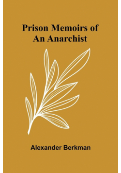 Prison Memoirs of an Anarchist