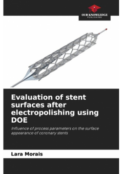 Evaluation of stent surfaces after electropolishing using DOE