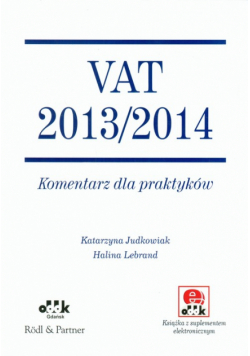 VAT 2013/2014 Komentarz dla praktyków