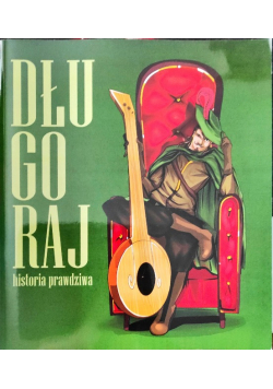 Długoraj - Historia Prawdziwa