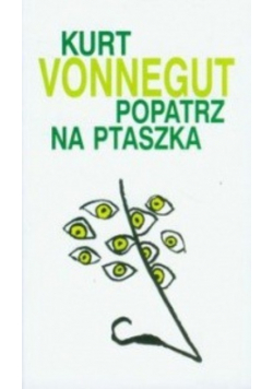 Popatrz na ptaszka