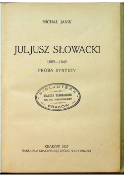 Juljusz Słowacki Próba syntezy1927 r