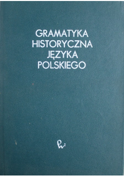 Gramatyka historyczna języka polskiego