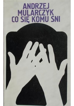 Co się komu śni
