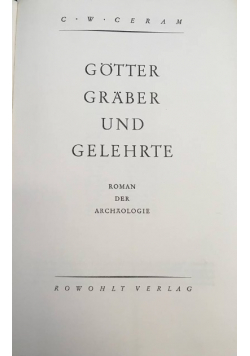 Gotter graber und Gelehrte, 1949 r.
