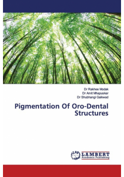 Pigmentation Of Oro-Dental Structures