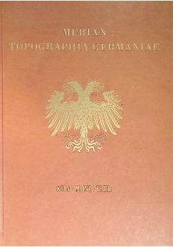 Topographia Archiepiscopatuum Moguntinensis, Treuirensis, et Coloniensis.
