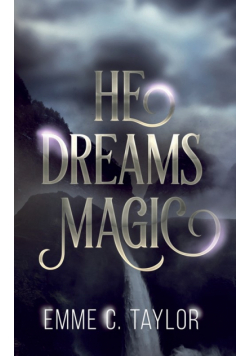 He Dreams Magic