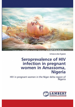 Seroprevalence of HIV infection in pregnant women in Amassoma, Nigeria