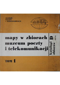Mapy w zbiorach muzeum poczty i telekomunikacji