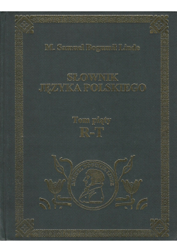 Słownik Języka polskiego Tom Piąty Reprint z 1859 r.