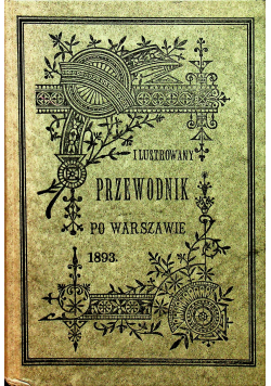 Przewodnik po Warszawie reprint 1893 r.