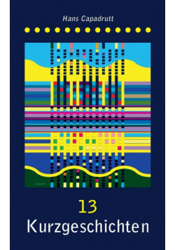 13 Kurzgeschichten