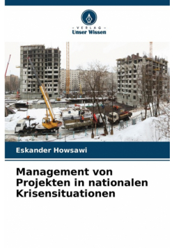 Management von Projekten in nationalen Krisensituationen