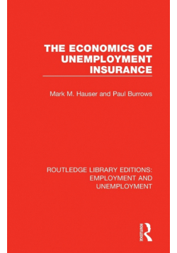 The Economics of Unemployment Insurance
