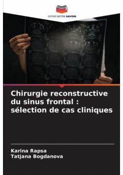 Chirurgie reconstructive du sinus frontal