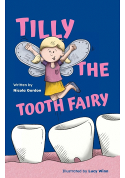 Tilly the Tooth Fairy